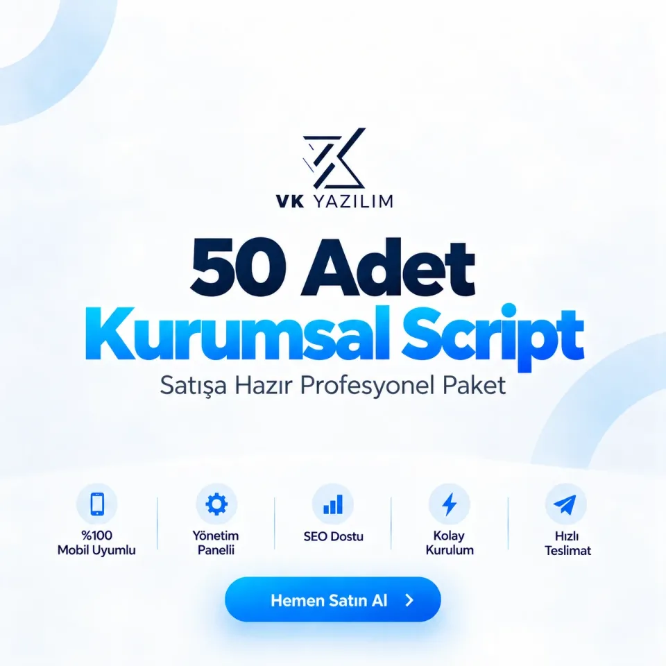 50 Adet Kurumsal Script - Mobil Uyumlu Hazır Web Site - Vkyazılım